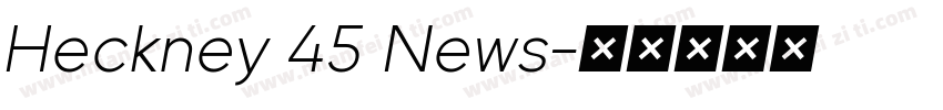 Heckney 45 News字体转换